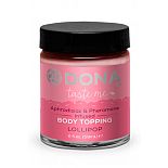    DONA Body Topping Lollipop 59  
   DONA Body Topping Lollipop - ""      .